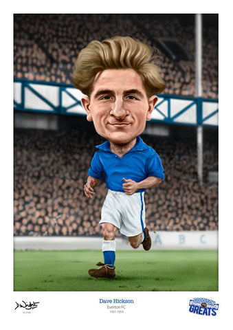 Dave Hickson Caricature. Goodson Greats. (Everton FC) Limited edition print. (A4 size 297mm x 210mm) or A3 size (420mm x 297mm)